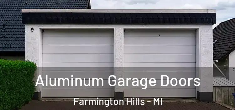  Aluminum Garage Doors Farmington Hills - MI