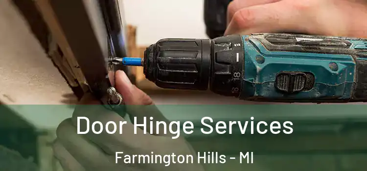  Door Hinge Services Farmington Hills - MI