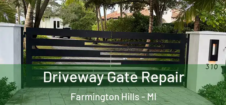  Driveway Gate Repair Farmington Hills - MI