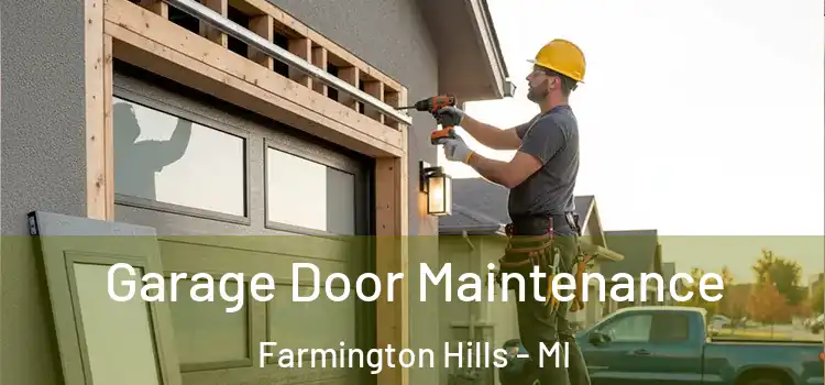 Garage Door Maintenance Farmington Hills - MI