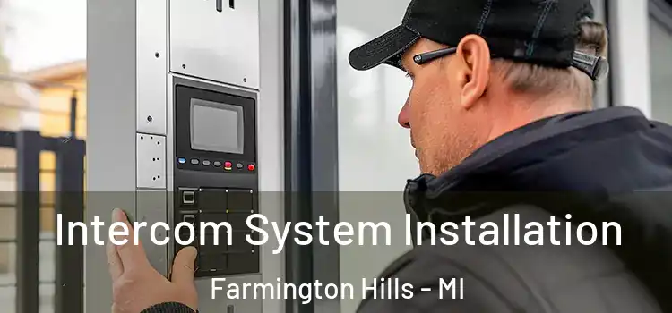  Intercom System Installation Farmington Hills - MI