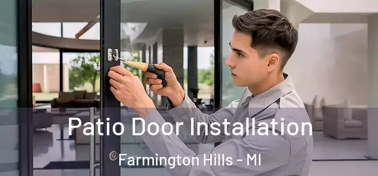  Patio Door Installation Farmington Hills - MI