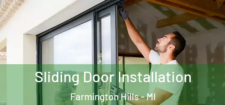 Sliding Door Installation Farmington Hills - MI