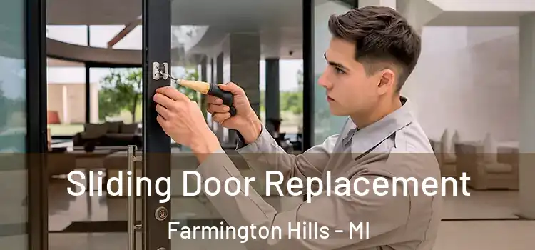  Sliding Door Replacement Farmington Hills - MI